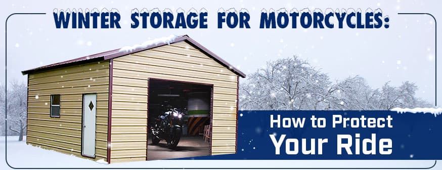 Winter Storage for Motorcycles: How to Protect Your Ride — Get Carports blog
