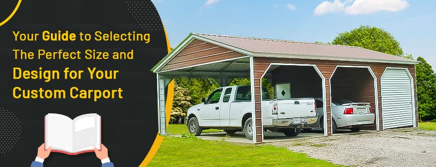 How to Select the Perfect Size and Design for Your Custom Carport — Get Carports blog