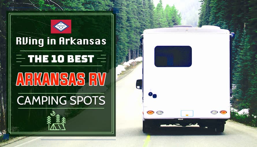 RV Camping in Arkansas: The 10 Best RV Camping Spots in AR — Get Carports blog